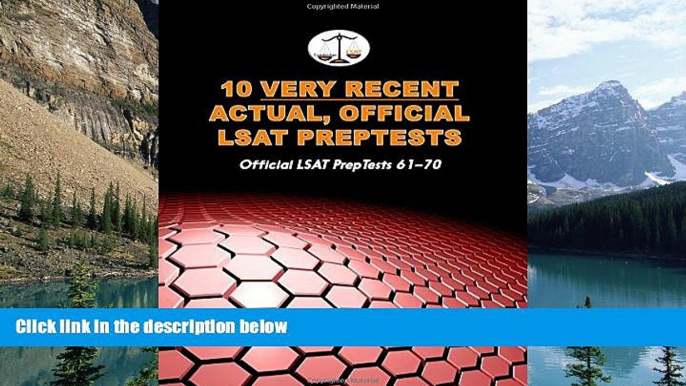 Buy Morley Tatro 10 Very Recent Actual, Official LSAT PrepTests: Official LSAT PrepTests 61-70