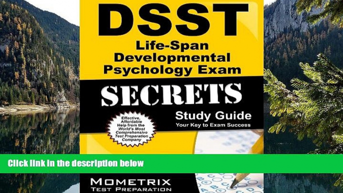 Online DSST Exam Secrets Test Prep Team DSST Life-Span Developmental Psychology Exam Secrets Study