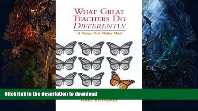 Read books  What Great Teachers Do Differently: 14 Things That Matter Most online