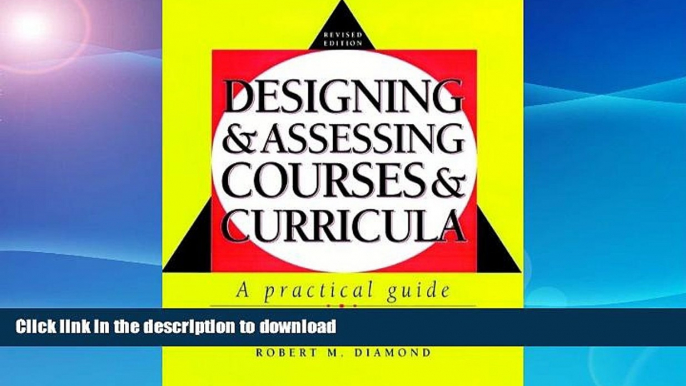 Buy books  Designing and Assessing Courses and Curricula: A Practical Guide (Jossey-Bass Higher