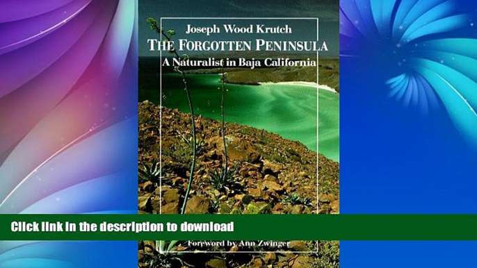 READ  The Forgotten Peninsula: A Naturalist in Baja California  PDF ONLINE