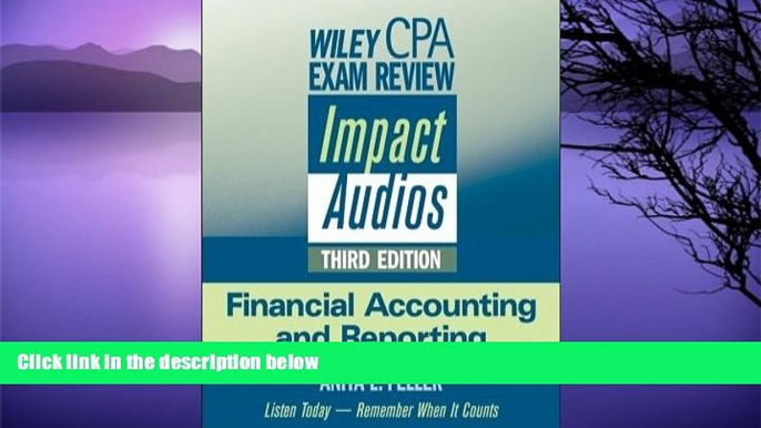 Pre Order Wiley CPA Exam Review Impact Audios: Financial Accounting and Reporting (Wiley CPA