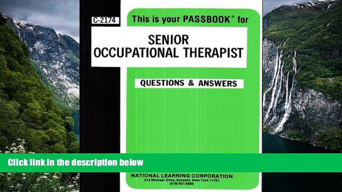 Online Jack Rudman Senior Occupational Therapist(Passbooks) (Passbook Series. Passbooks for Civil