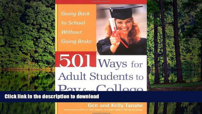 FAVORIT BOOK 501 Ways for Adult Students to Pay for College: Going Back to School Without Going