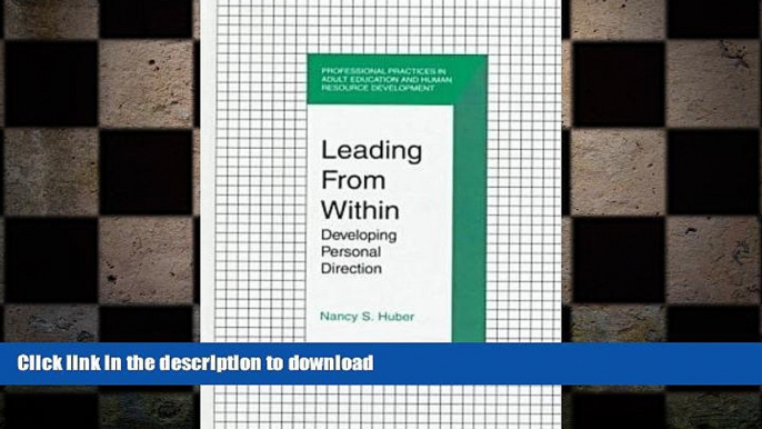 READ THE NEW BOOK Leading from within: Developing Personal Direction: 1st (First) Edition PREMIUM