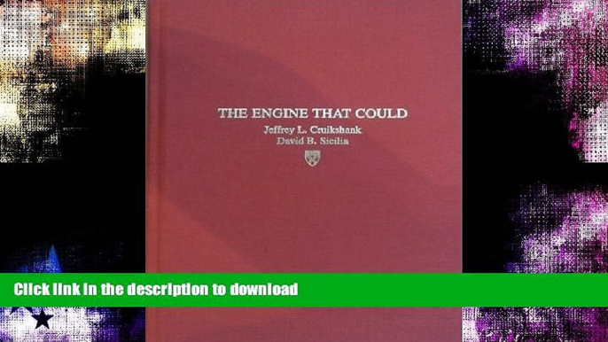 FAVORITE BOOK  The Engine That Could: Seventy-Five Years of Values-Driven Change at Cummins