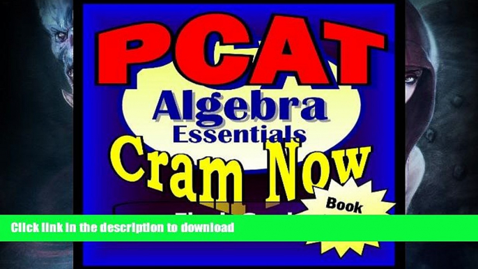 Read Book PCAT Prep Test ALGEBRA REVIEW Flash Cards--CRAM NOW!--PCAT Exam Review Book   Study