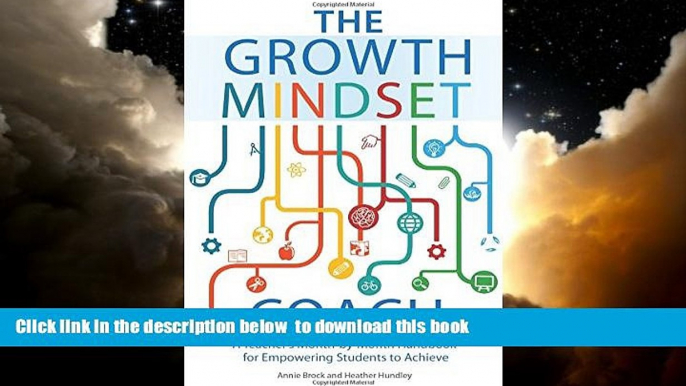 Buy NOW Annie Brock The Growth Mindset Coach: A Teacher s Month-by-Month Handbook for Empowering