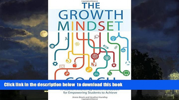 Buy NOW Annie Brock The Growth Mindset Coach: A Teacher s Month-by-Month Handbook for Empowering