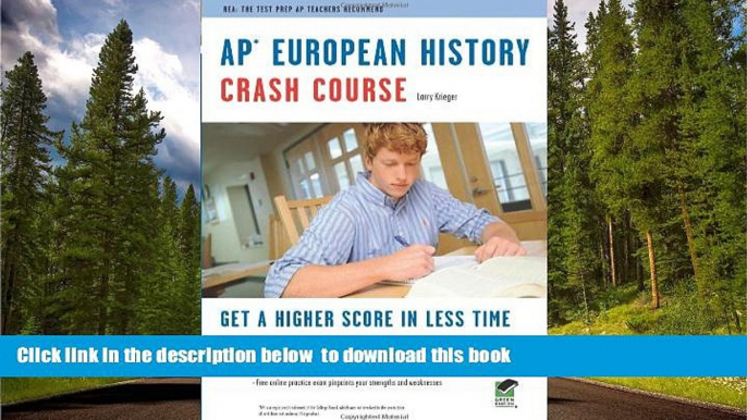 BEST PDF  APÂ® European History Crash Course Book + Online (Advanced Placement (AP) Crash Course)