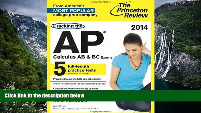 Buy Princeton Review Cracking the AP Calculus AB   BC Exams, 2014 Edition (College Test