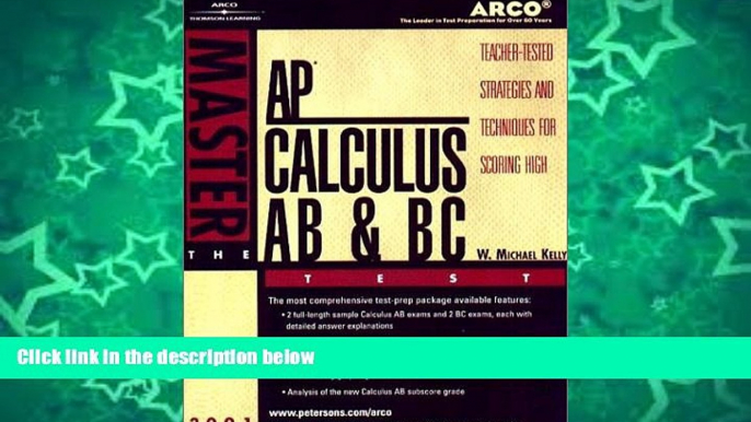 Online W. Michael Kelley Arco Master the Ap Calculus Ab   Bc Test 2002 : Teacher-Tested Strategies