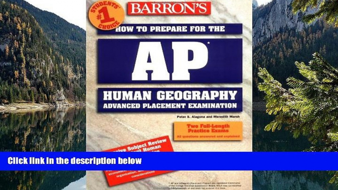 Online Peter S. Alagona Barron s How to Prepare for the AP Human Geography Advanced Placement