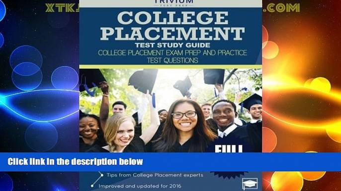 Price College Placement Test Study Guide: College Placement Exam Prep and Practice Test Questions