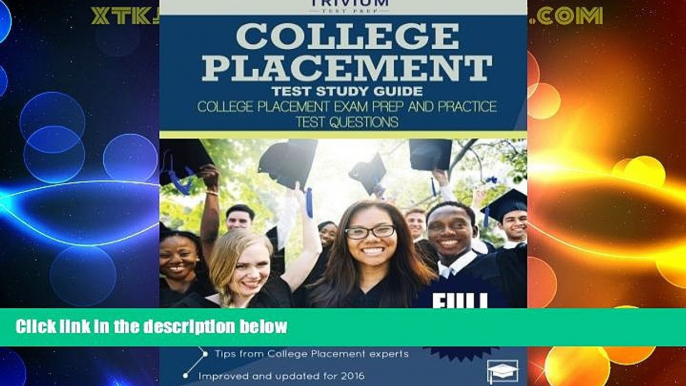 Best Price College Placement Test Study Guide: College Placement Exam Prep and Practice Test