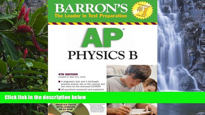 Online Jonathan S. Wolf Barron s AP Physics B with CD-ROM (Barron s AP Physics B (W/CD)) Full Book