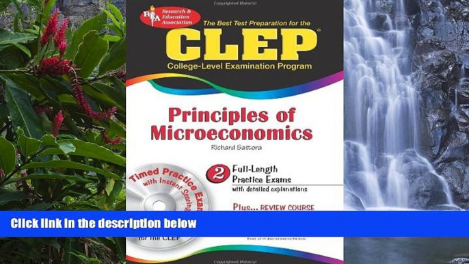 Buy Richard Sattora CLEP Principles of Microeconomics w/ CD-ROM (CLEP Test Preparation) Full Book