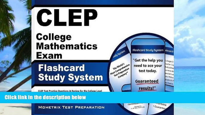 Buy NOW  CLEP College Mathematics Exam Flashcard Study System: CLEP Test Practice Questions