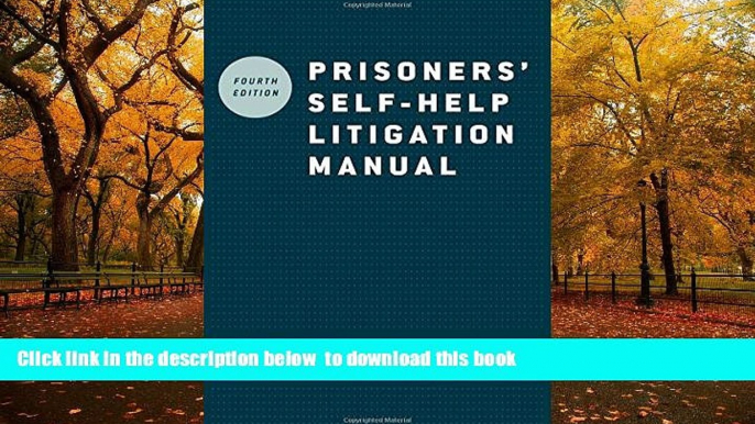 PDF [DOWNLOAD] Prisoners  Self-Help Litigation Manual FOR IPAD