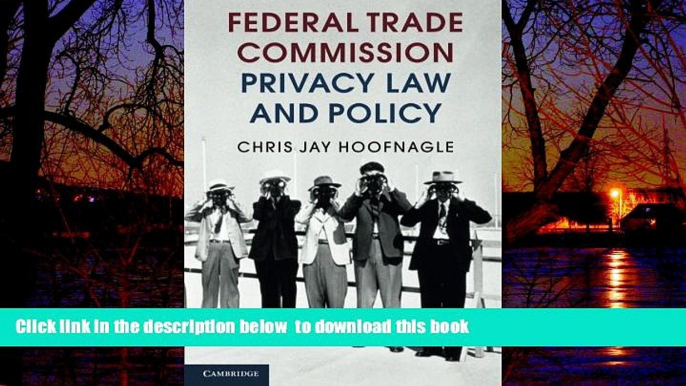 Buy Chris Jay Hoofnagle Federal Trade Commission Privacy Law and Policy Audiobook Download