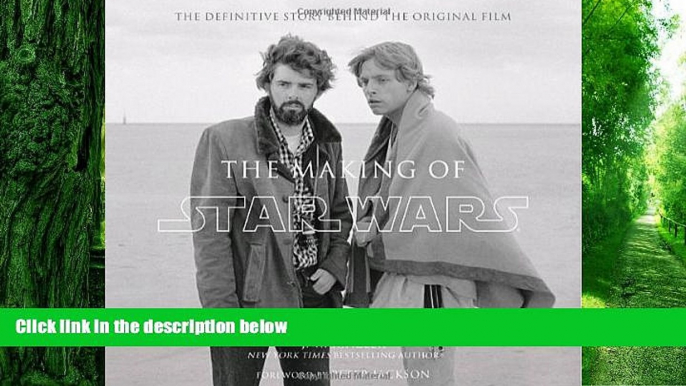 Price The Making of Star Wars: The Definitive Story Behind the Original Film (Star Wars - Legends)