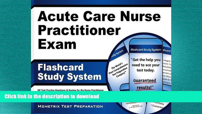 Read Book Acute Care Nurse Practitioner Exam Flashcard Study System: NP Test Practice Questions