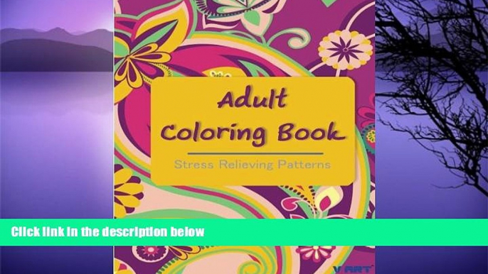 Pre Order Adult Coloring Book: Coloring Books For Adults : Stress Relieving Patterns (Volume 9)