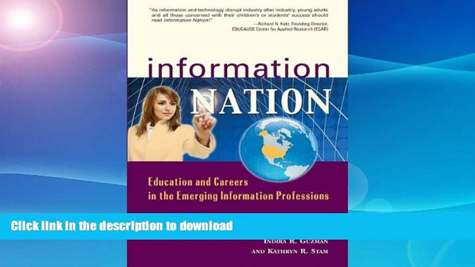 READ THE NEW BOOK Information Nation: Education and Careers in the Emerging Information