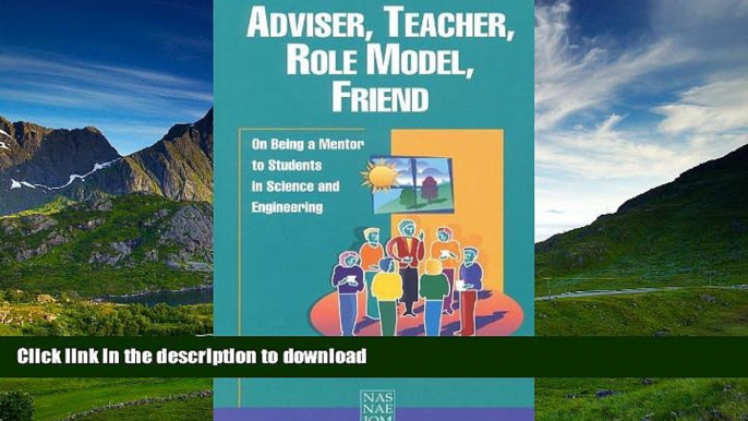 FAVORIT BOOK Adviser, Teacher, Role Model, Friend: On Being a Mentor to Students in Science and