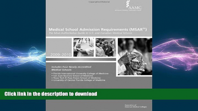 READ Medical School Admission Requirements (MSAR) 2009-2010: The Most Authoritative Guide to U.S.