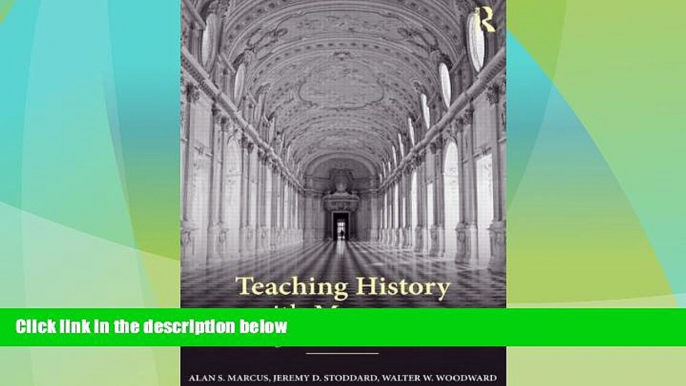 Price Teaching History with Museums: Strategies for K-12 Social Studies Alan S. Marcus On Audio