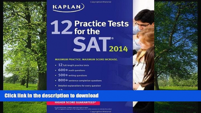 READ Kaplan 12 Practice Tests for the SAT 2014 (Kaplan Test Prep)  On Book