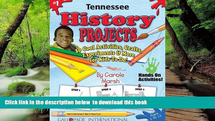 Pre Order Tennessee History Projects: 30 Cool, Activities, Crafts, Experiments   More for Kids to