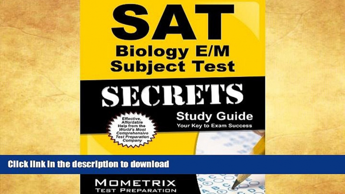 Hardcover SAT Biology E/M Subject Test Secrets Study Guide: SAT Subject Exam Review for the SAT