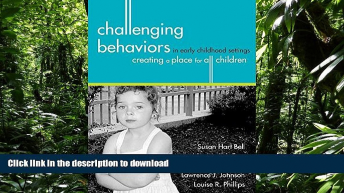 READ Challenging Behaviors in Early Childhood Settings: Creating a Place for All Children On Book