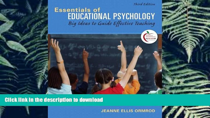 Pre Order Essentials of Educational Psychology: Big Ideas to Guide Effective Teaching (3rd