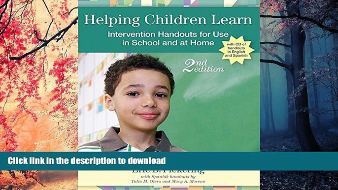 READ Helping Children Learn: Intervention Handouts for Use in School and at Home, Second Edition