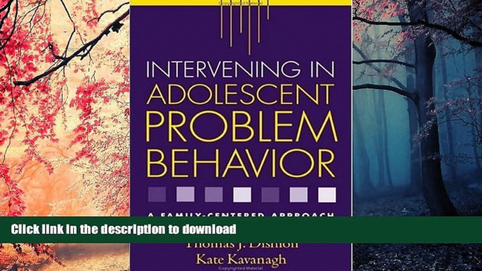 Pre Order Intervening in Adolescent Problem Behavior: A Family-Centered Approach Kindle eBooks