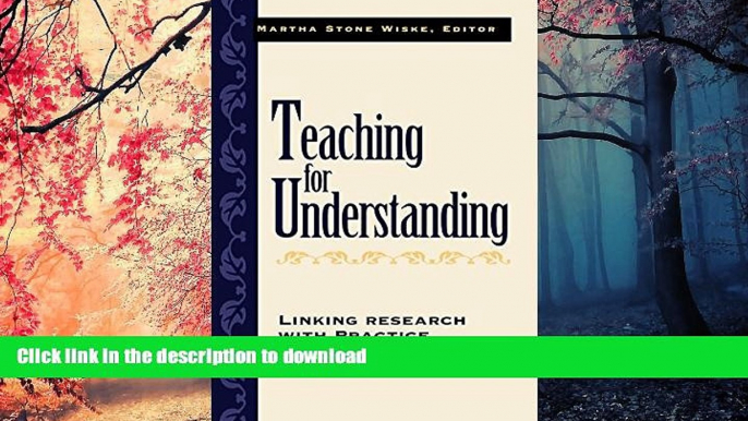 Hardcover Teaching for Understanding: Linking Research with Practice