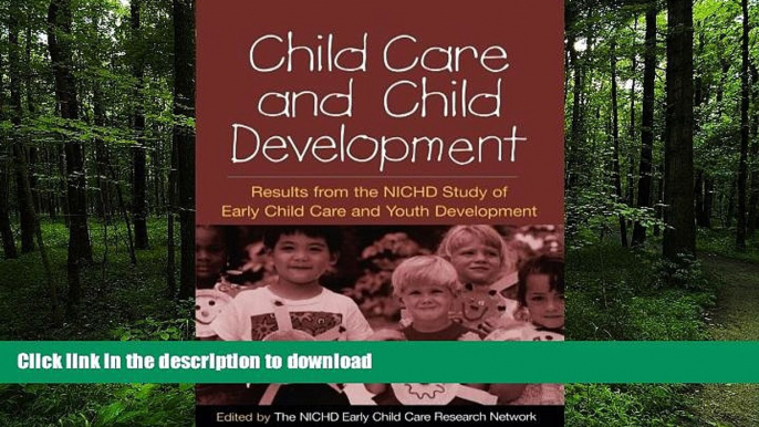 Hardcover Child Care and Child Development: Results from the NICHD Study of Early Child Care and