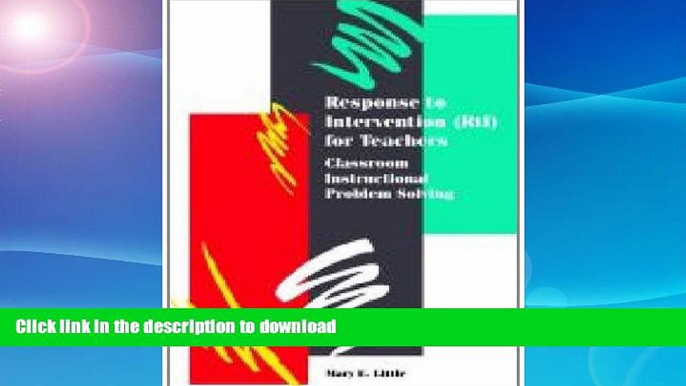 Pre Order Response to Intervention (RtI) for Teachers: Classroom Instructional Problem Solving On