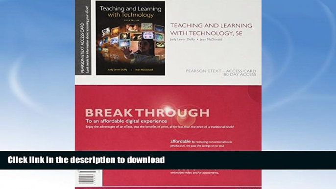 Epub Teaching and Learning with Technology, Enhanced Pearson eText -- Access Card (5th Edition) On