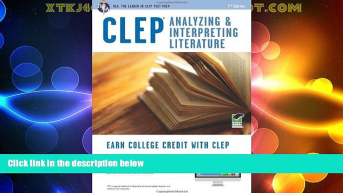 Best Price CLEPÂ® Analyzing   Interpreting Literature Book + Online (CLEP Test Preparation)