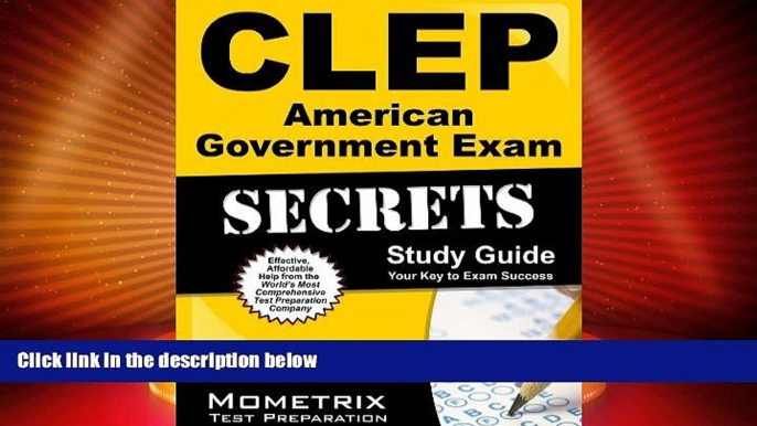 Best Price CLEP American Government Exam Secrets Study Guide: CLEP Test Review for the College