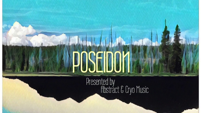 Abstract - Poseidon (Prod. by Cryo Music)