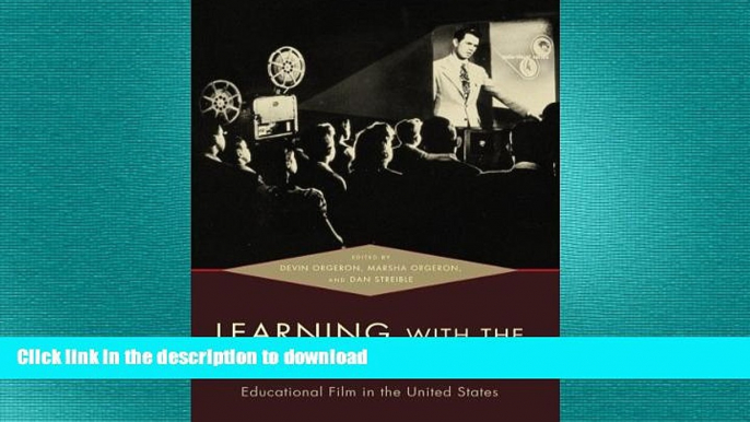 READ Learning with the Lights Off: Educational Film in the United States On Book