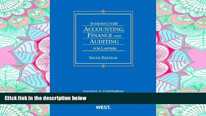 FAVORIT BOOK Introductory Accounting, Finance and Auditing for Lawyers (American Casebook Series)