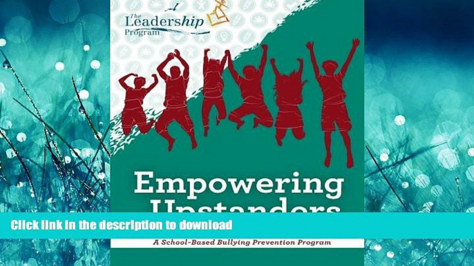 Pre Order Empowering Upstanders: A School-Based Bullying Prevention Program On Book