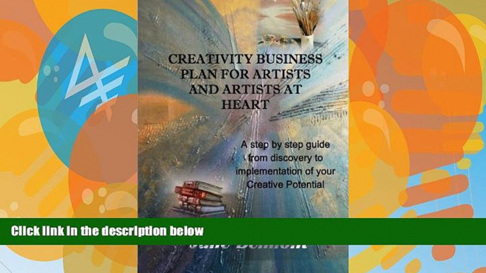 Pre Order Creativity Business Plan for Artists and Artists at Heart: A Step by Step guide to