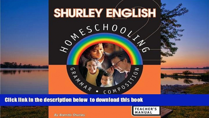 Pre Order Shurley English Homeschooling: Grammar, Composition, Level 2: Teacher s Manual Brenda